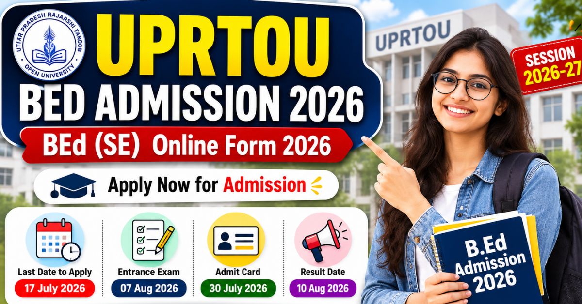 UPRTOU BEd Admission 2026
