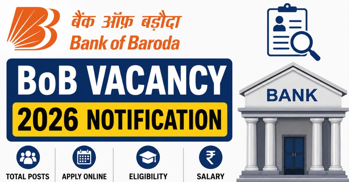 BoB Vacancy 2026 Notification